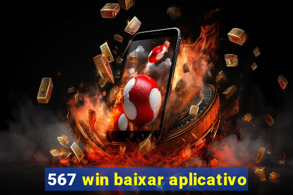 567 win baixar aplicativo